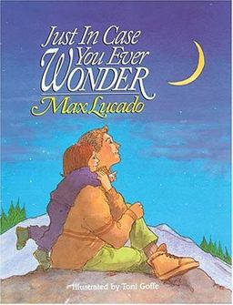 Just in Case You Ever Wonder