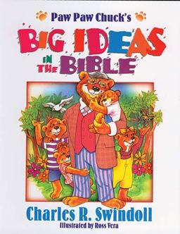 Paw Paw Chuck's Big Ideas in the Bible - Book