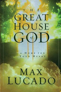 The Great House of God