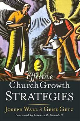 Effective Church Growth Strategies  9780849913631 Front Cover