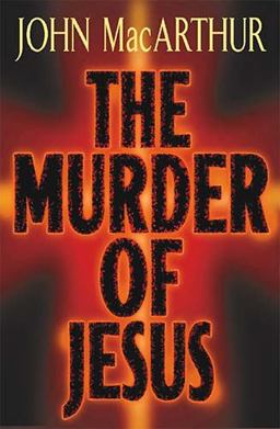 The Murder of Jesus