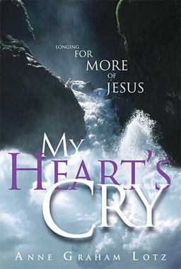 My Heart's Cry  9780849917417 Front Cover