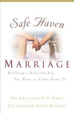 Safe Haven Marriage  9780849917776 Front Cover