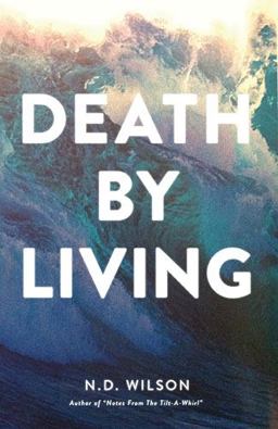 Death by Living