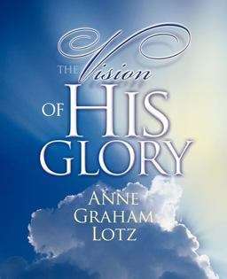 The Vision of His Glory