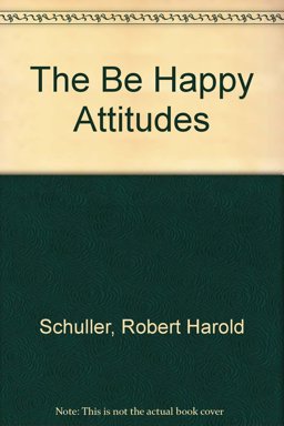 The Be Happy Attitudes