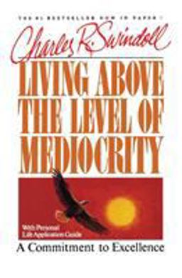 Living above the Level of Mediocrity