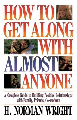 How to Get along with Almost Anyone How to Get along with Almost Anyone