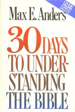 Thirty Days to Understanding the Bible  9780849934896 Front Cover