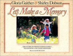 Let's Make a Memory 1994 9780849935176 Front Cover