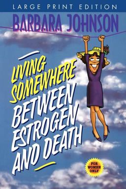 Living Between Estrogen and Death