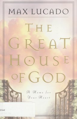 The Great House of God