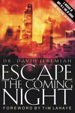 Escape the Coming Night  9780849943683 Front Cover
