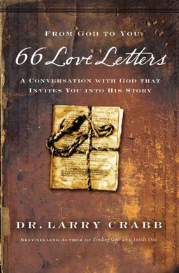 66 Love Letters A Conversation with God That Invites You into His Story  9780849946400 Front Cover