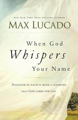 When God Whispers Your Name  9780849947100 Front Cover