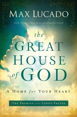 The Great House of God