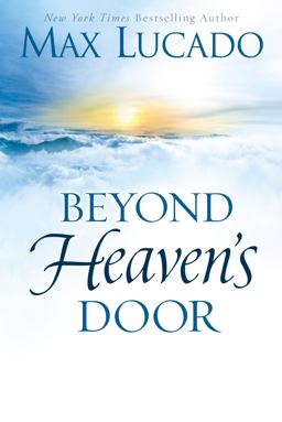 Beyond Heaven's Door  9780849948435 Front Cover