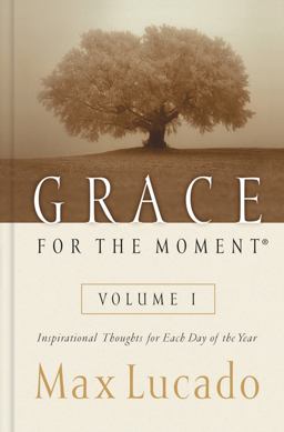 Grace for the Moment Inspirational Thoughts for Each Day of the Year  9780849956249 Front Cover