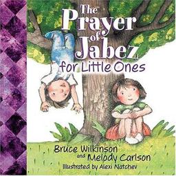 Prayer of Jabez for Little Ones  9780849979439 Front Cover