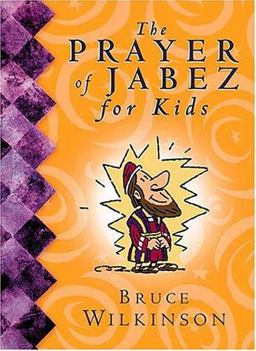 Prayer of Jabez for Kids  9780849979446 Front Cover