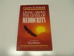 Living above the Level of Mediocrity