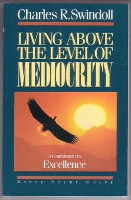 Living above the Level of Mediocrity