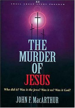 The Murder of Jesus