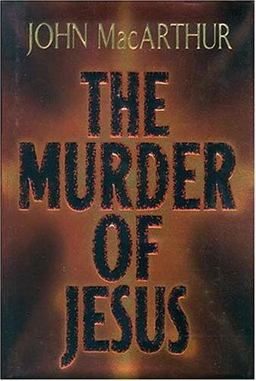 The Murder of Jesus