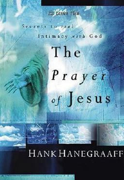 Prayer of Jesus Prayer of Jesus