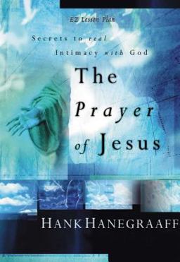 Prayer of Jesus Prayer of Jesus