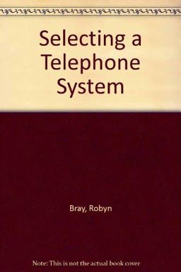 Selecting a Telephone System