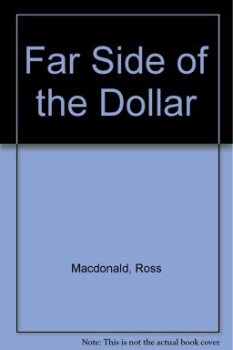 The Far Side of the Dollar The Far Side of the Dollar