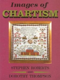 Images of Chartism Images of Chartism