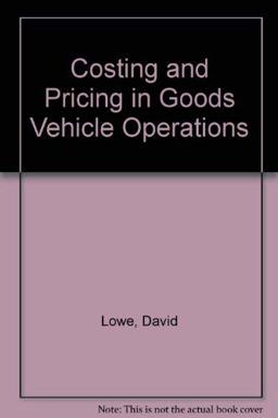 Costing and Pricing Goods Vehicle Operations