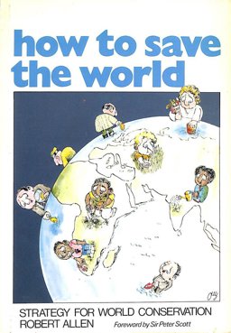 How to Save the World