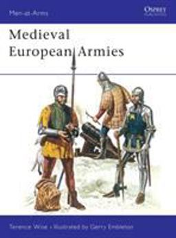 Medieval European Armies  9780850452457 Front Cover