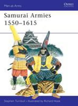 Samurai Armies 1550-1615  9780850453027 Front Cover