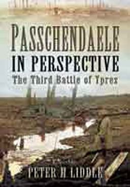 Passchendaele in Perspective The Third Battle of Ypres  9780850525885 Front Cover