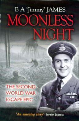 Moonless Night The Second World War Escape Epic  9780850529005 Front Cover
