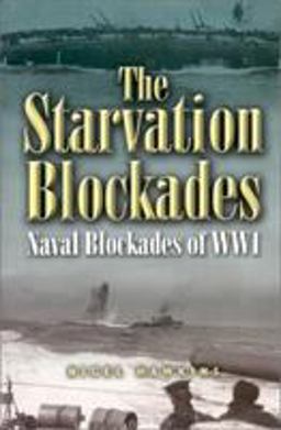 Starvation Blockades  9780850529081 Front Cover