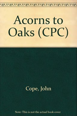 Acorns to Oaks
