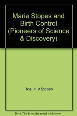 Marie Stopes and Birth Control