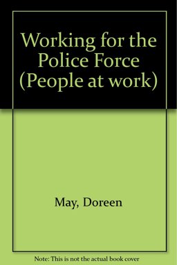 Working for the Police Force