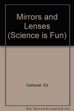 Mirrors and Lenses