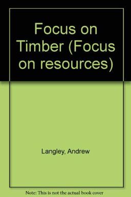Focus on Timber