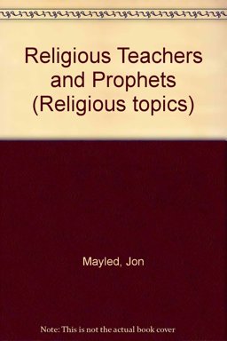 Religious Teachers and Prophets
