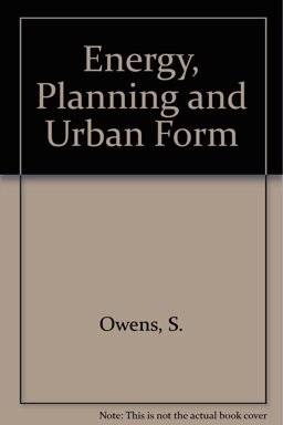 Energy, Planning and Urban Form