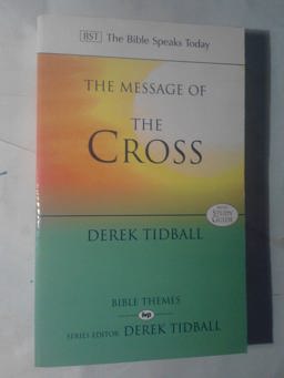 Message of the Cross  9780851115436 Front Cover
