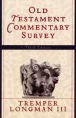 Old Testament Commentary Survey
