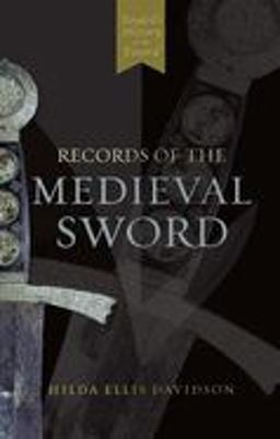 Records of the Medieval Sword  9780851155661 Front Cover